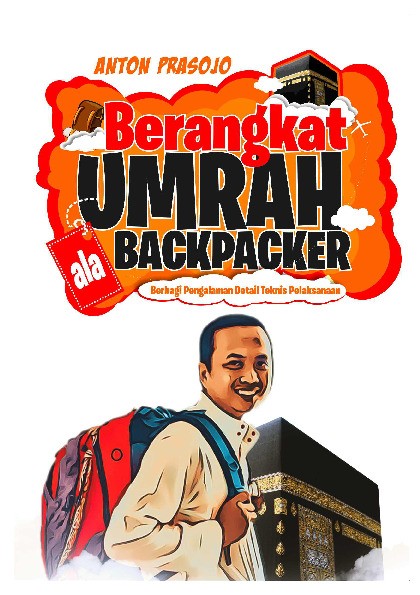 Berangkat Umrah Ala Backpacker